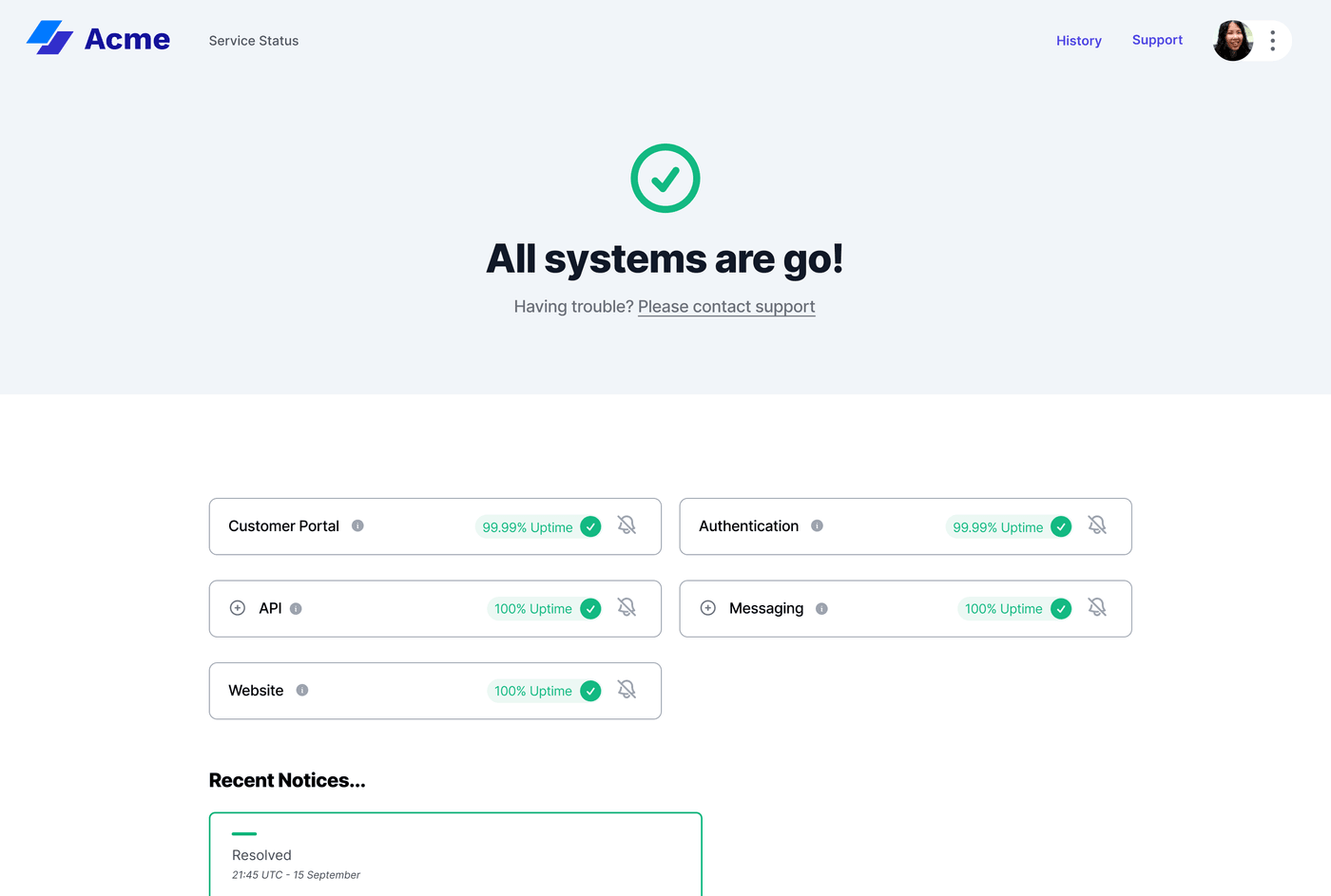 Sorry™ public status page for Acme showing all systems are go with service components of Customer Portal and Authenticaton showing 99.99% uptime, and API, Messaging and Website showing 100% uptime.