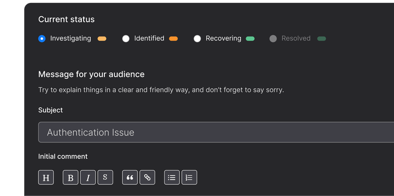 Sorry™ incident notice creation form showing status options (Investigating, Identified, Recovering, Resolved) with subject field containing 'Authentication Issue' and rich text editor for initial comment