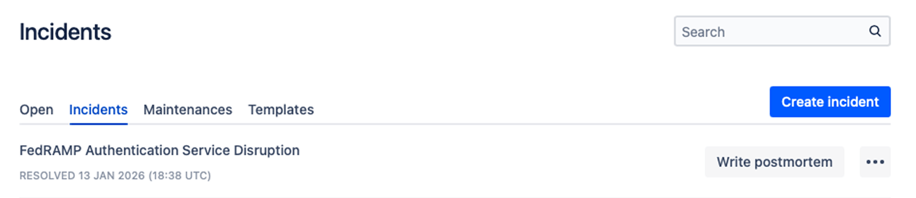 Atlassian Statuspage Incidents dashboard with Open, Incidents, Maintenances, and Templates tabs, showing FedRAMP Authentication Service Disruption resolved on 13 JAN 2026, with Create incident button, Write postmortem option and search bar