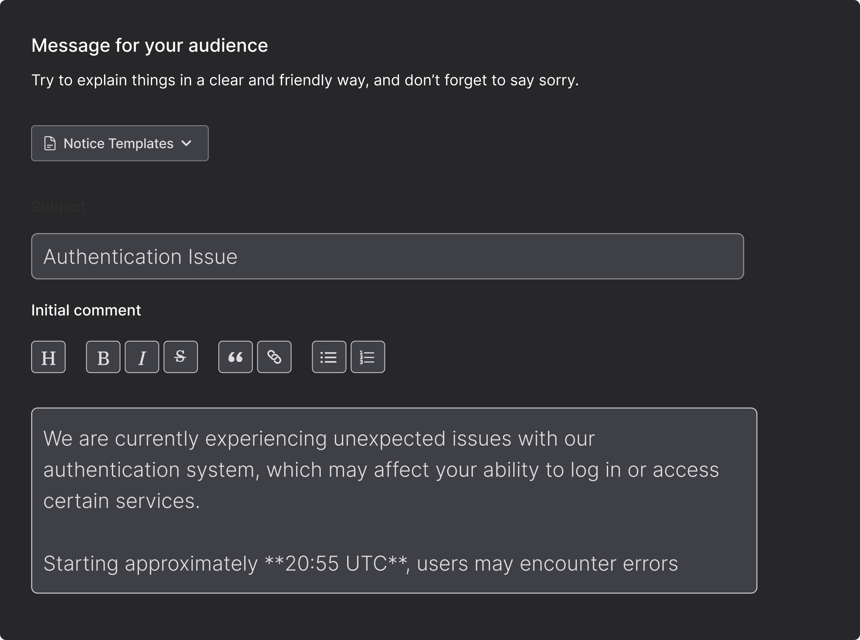 Sorry™ notice creation form showing message editor with Subject field containing 'Authentication Issue', formatting toolbar with bold, italic, strikethrough, quote, link, and list options, and initial comment describing authentication system issues